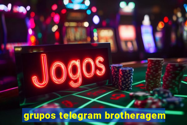 grupos telegram brotheragem